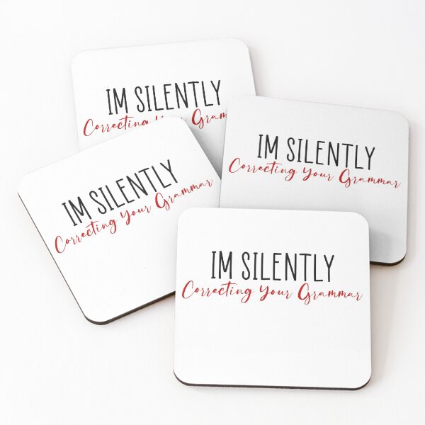Item preview, I'm Silently Correcting Your Grammar designed and sold by VESTITCH.