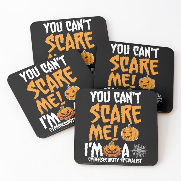 Item preview, You Cant Scare Me I'm Cybersecurity Specialist designed and sold by TopDawgDesigns.