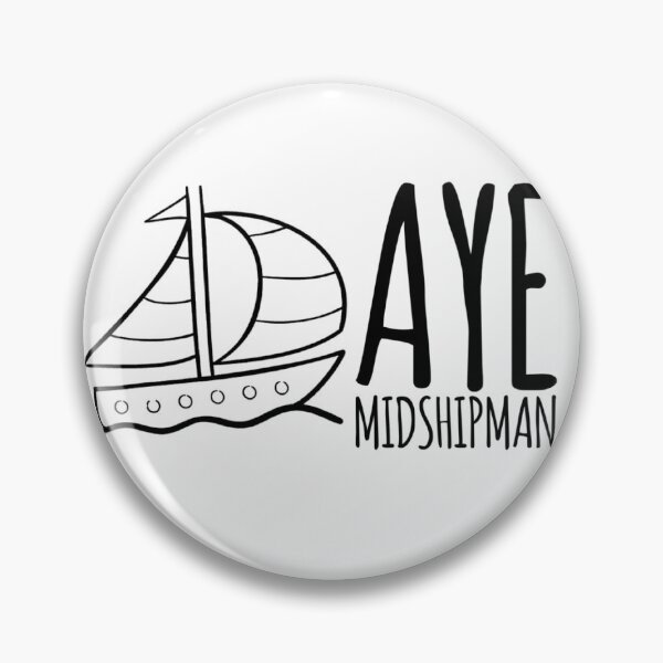 Item preview, Aye, Midshipman designed and sold by Obitez.