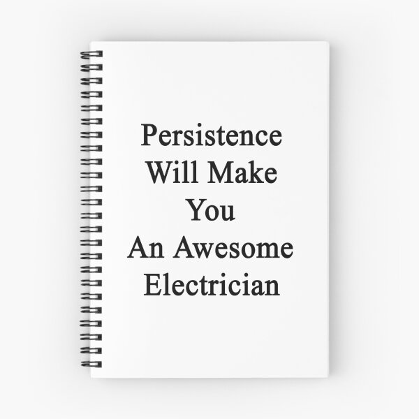 Item preview, Persistence Will Make You An Awesome Electrician  designed and sold by supernova23.