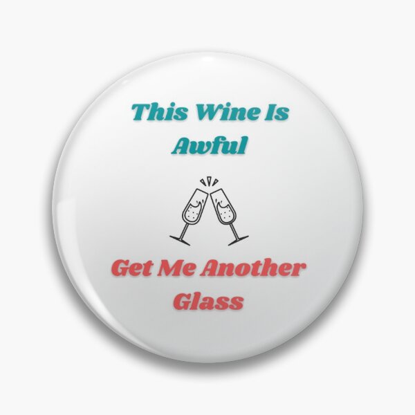 Item preview, This Wine Is Awful designed and sold by Artistive.