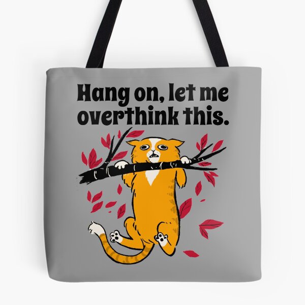 Item preview, Hang On, Let Me Overthink This. - Cat Hanging designed and sold by alancrapopod.