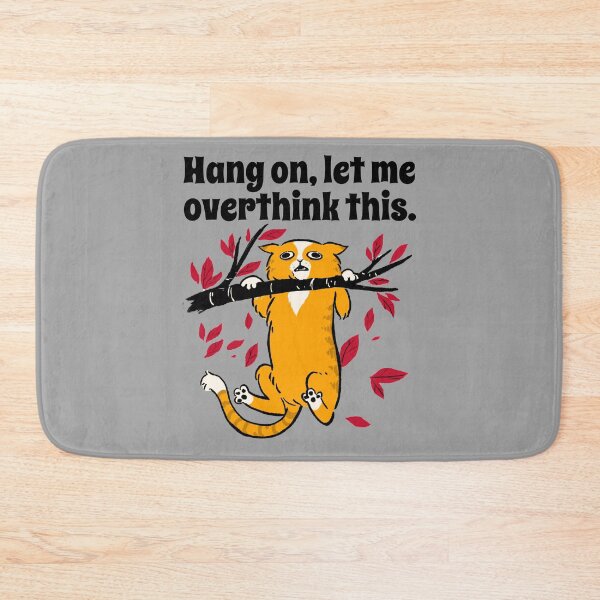 Item preview, Hang On, Let Me Overthink This. - Cat Hanging designed and sold by alancrapopod.