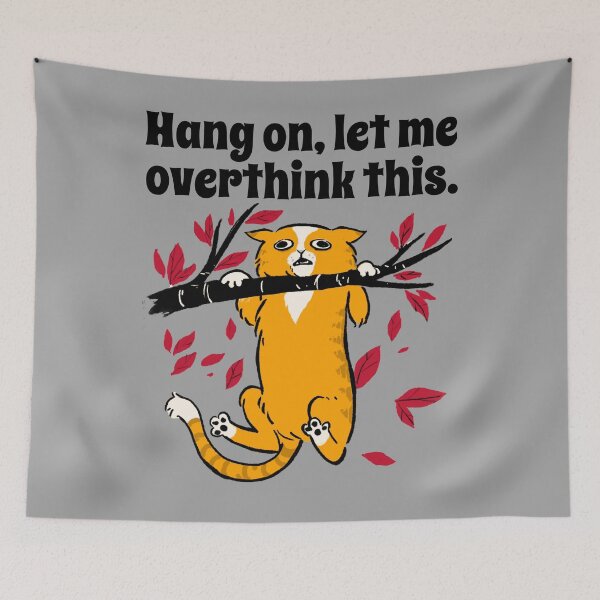 Item preview, Hang On, Let Me Overthink This. - Cat Hanging designed and sold by alancrapopod.