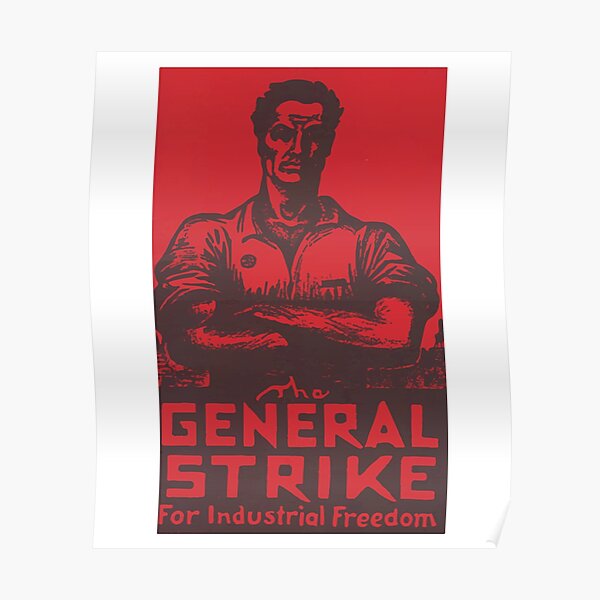 "iww general strike" Poster for Sale by mehdibamhaoud Redbubble