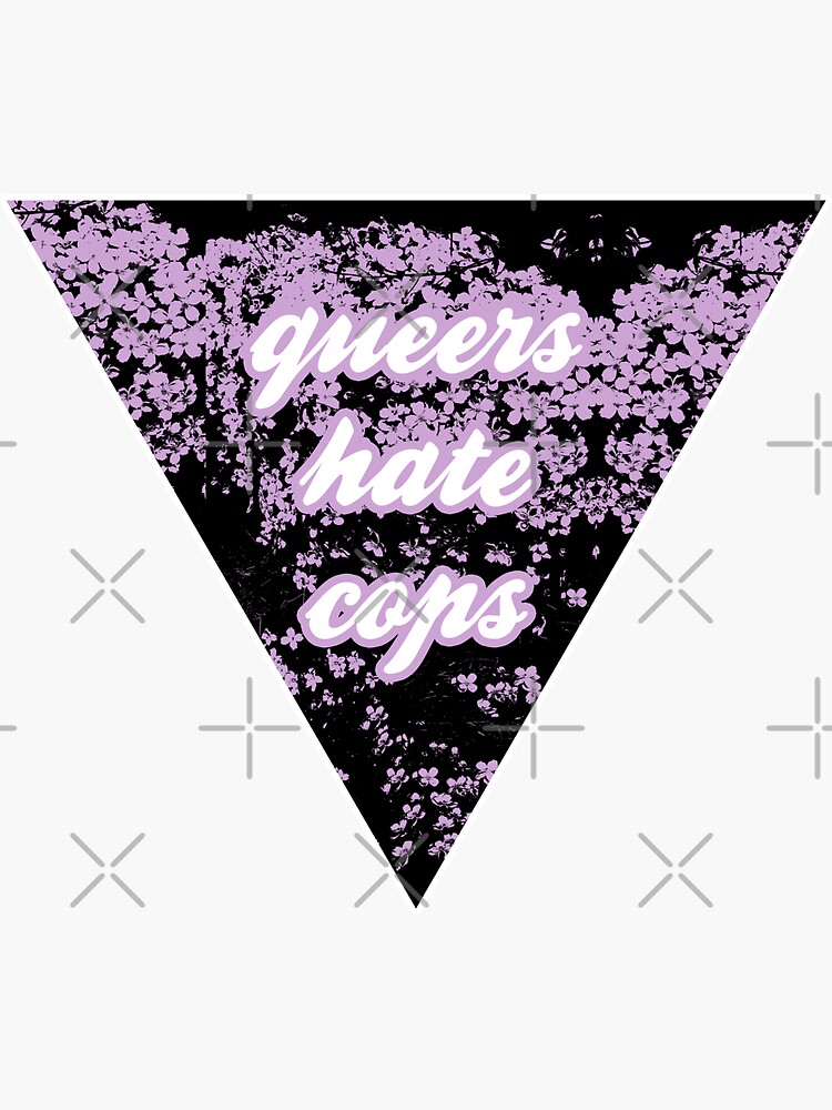 queers hate cops triangle purple | be gay do crimes | acab by craftordiy
