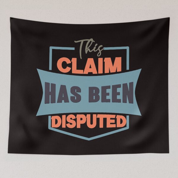 Item preview, This Claim Has Been Disputed - Cool Clean Text Effects Trend Gift Idea designed and sold by leo121687.