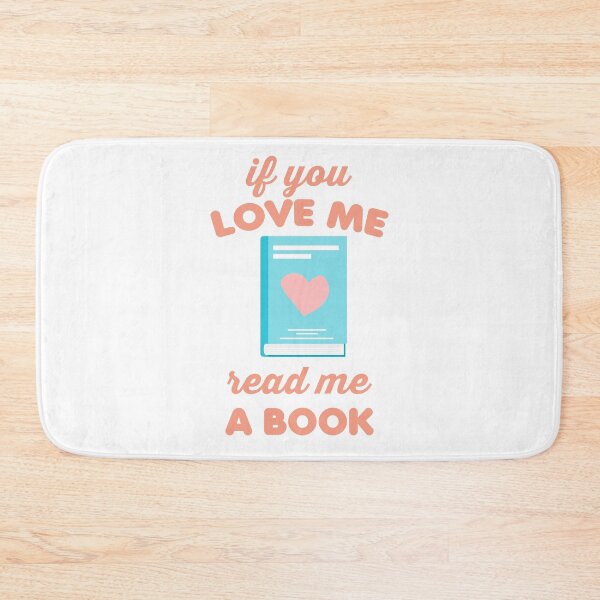 Item preview, If You Love Me Read Me A Book designed and sold by wingstar.