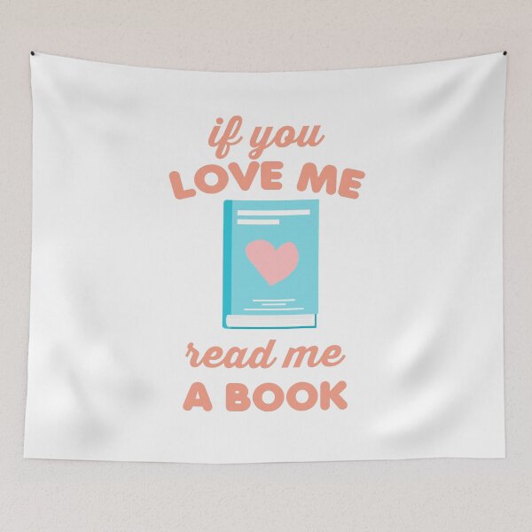 Item preview, If You Love Me Read Me A Book designed and sold by wingstar.
