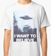 I WANT TO BELIEVE Classic T-Shirt
