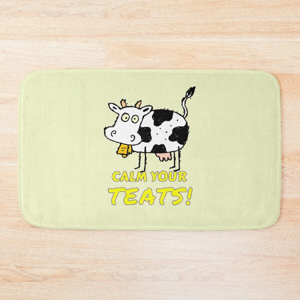 Item preview, Calm Your Teats! designed and sold by Sinfamous.