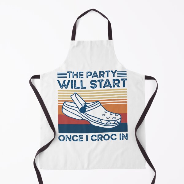 Item preview, The Party Will Start Once I Croc In designed and sold by Peterson51.
