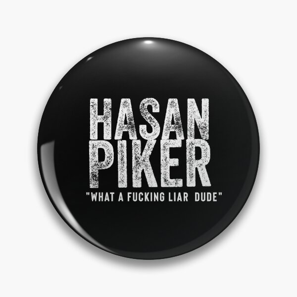 Item preview, Hasan piker " what a Fucking Liar dude " designed and sold by BrokeHustler.
