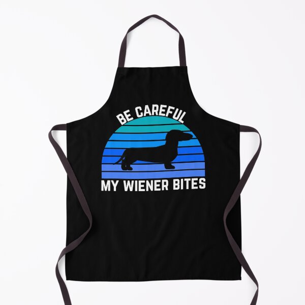 Item preview, Be Careful, My Wiener Bites Funny Dachshund Dog Owner designed and sold by MixedBagMerch.