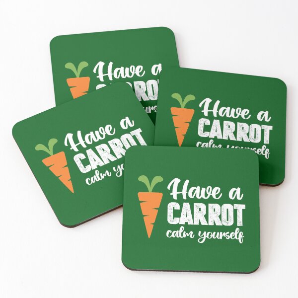 Item preview, Have a Carrot and Calm Yourself  designed and sold by Wolka.