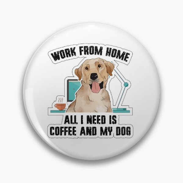 Artikelvorschau, Von zu Hause aus arbeiten – Alles was ich brauche ist Kaffee und mein Hund ☕ entworfen und verkauft von Lynnmr.