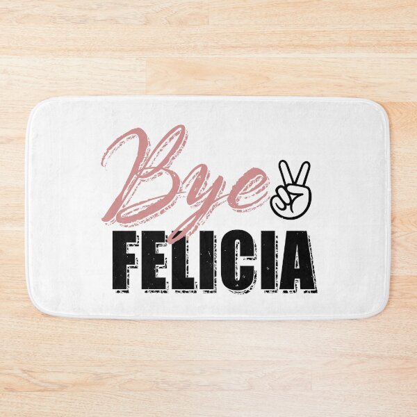 Item preview, Bye Felicia designed and sold by TheInsanely.