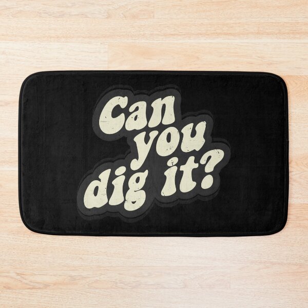 Item preview, Can You Dig it designed and sold by TheInsanely.