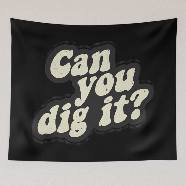 Item preview, Can You Dig it designed and sold by TheInsanely.