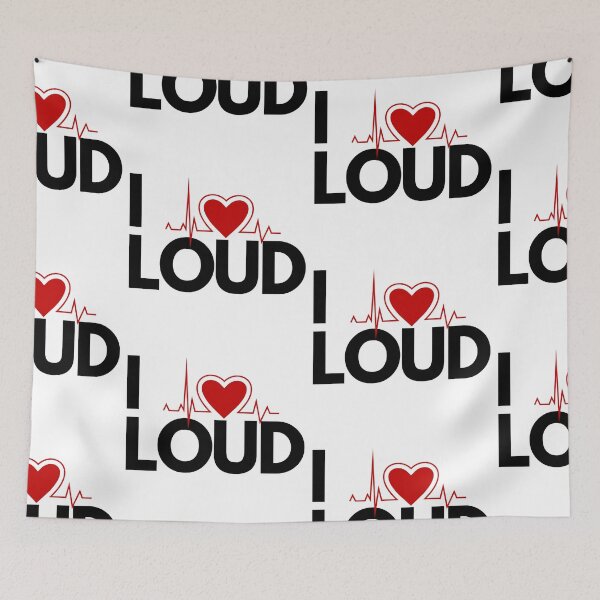 Item preview, I Love Loud designed and sold by WorldPrintTees.