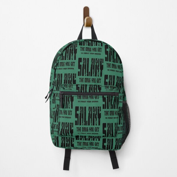 Item preview, Salary - The drug you get to forget your dreams designed and sold by shaynetwright.
