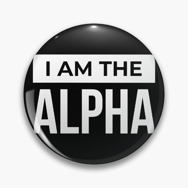 Item preview, I AM THE ALPHA designed and sold by FilipeFerreira.