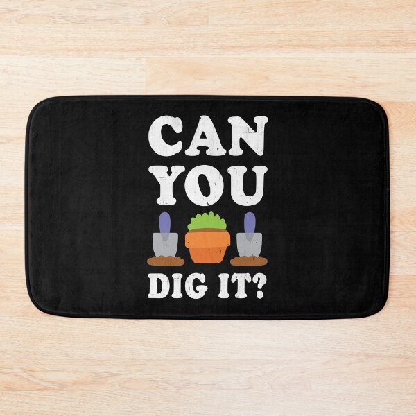 Item preview, Can You Dig it designed and sold by TheInsanely.