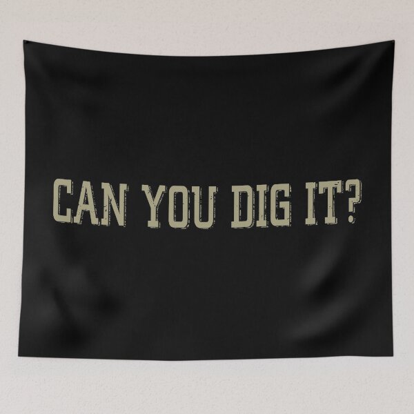 Item preview, Can You Dig it designed and sold by TheInsanely.