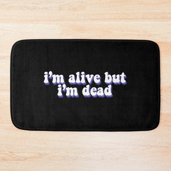 Item preview, im alive but im dead designed and sold by Designed By Rachel.
