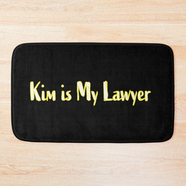 Item preview, Kim is My Lawyer designed and sold by TeesKeeper.