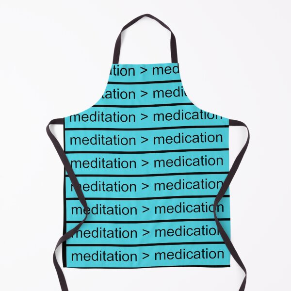 Item preview, meditation over medication designed and sold by sandpiperstudio.