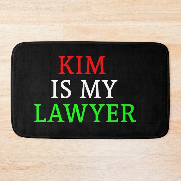 Item preview,  Kim is My Lawyer designed and sold by TeesKeeper.