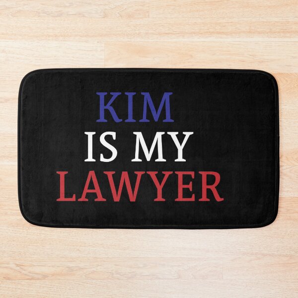 Item preview,  Kim is My Lawyer designed and sold by TeesKeeper.