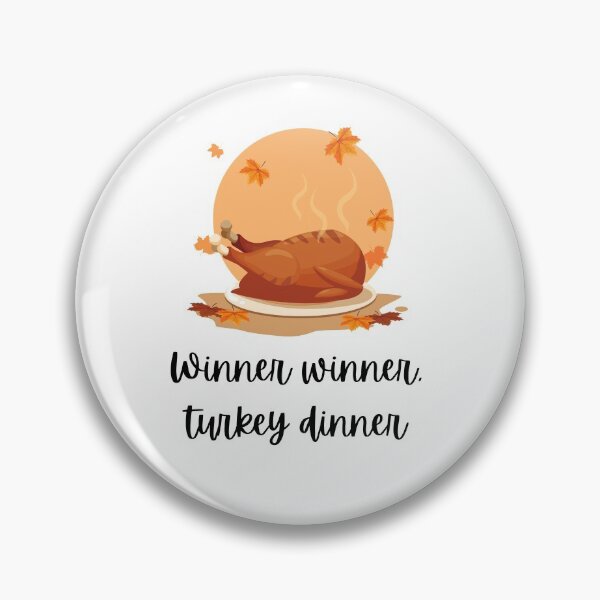Item preview, Winner Winner, Turkey Dinner | Thanksgiving Print designed and sold by C00KIESandMILK.