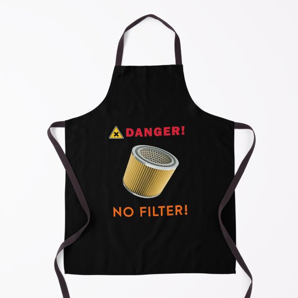 Item preview, Danger! No Filter! designed and sold by Sinfamous.