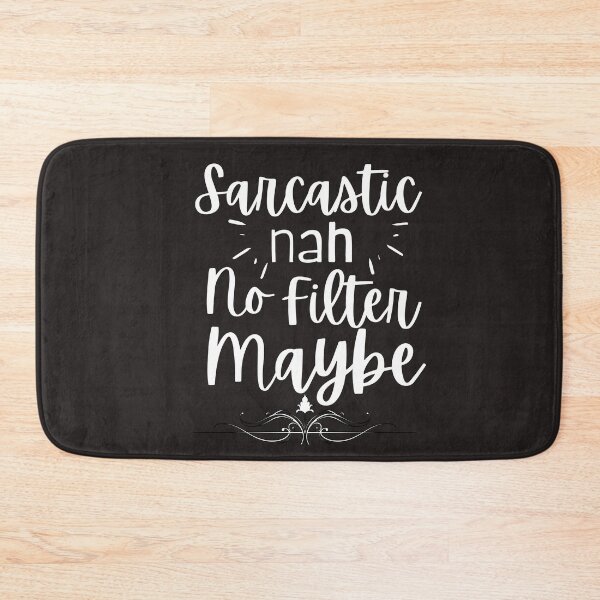 Item preview, Sarcastic Nah No Filter Maybe tshirts designed and sold by Shevonda Thomas.