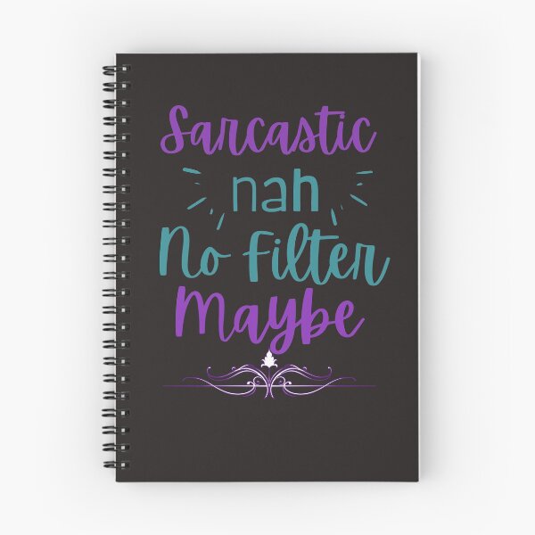 Item preview, Sarcastic Nah No Filter Maybe tshirts designed and sold by Shevonda Thomas.
