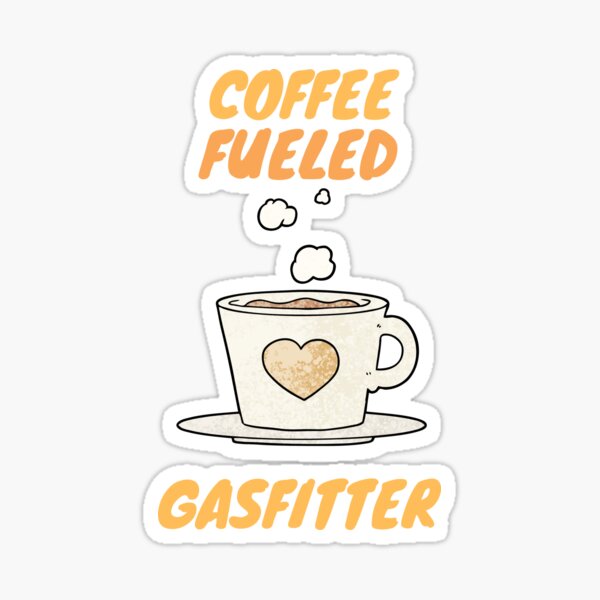 Artikel-Vorschau von Gasinstallateur mit Kaffee, designt und verkauft von SnowballStep.