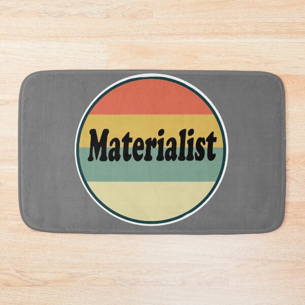 Item preview, Materialist designed and sold by Pasan-hpmm.