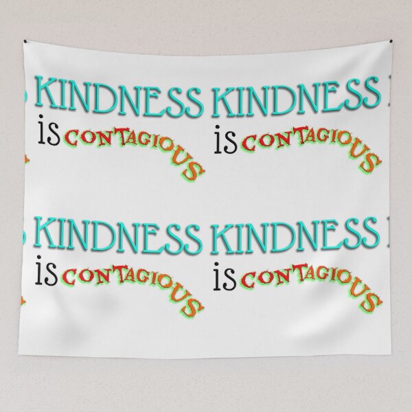 Item preview, Kindness is contagious designed and sold by PeDaNi.