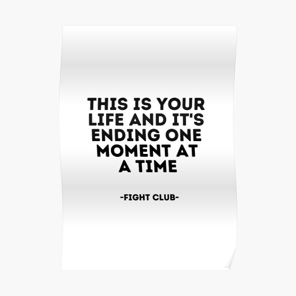 Tyler Durden Fight Club Quote Poster By Assceneonscreen Redbubble