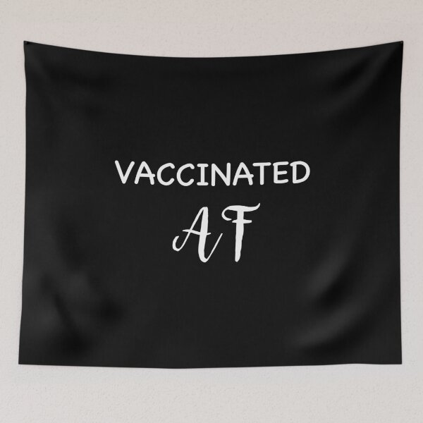 Item preview, VACCINATED AF TRENDING designed and sold by Niishouseca.