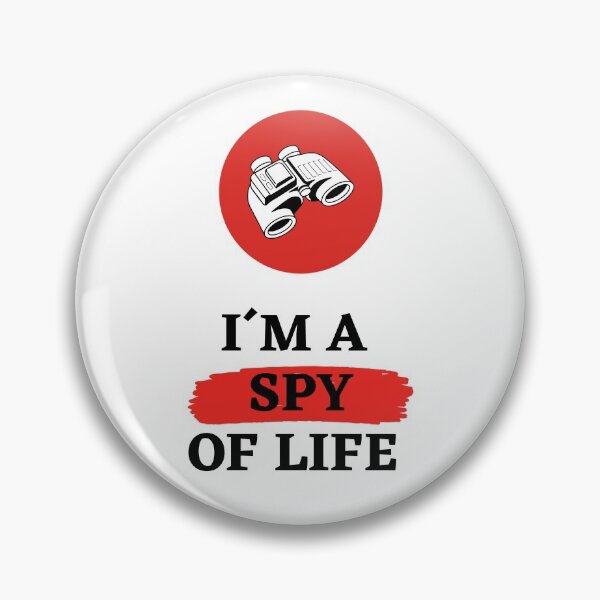 Item preview, I´m a spy of life designed and sold by daguilon.