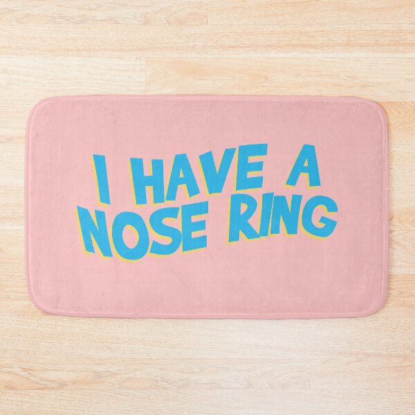 Item preview, I Have a Nose Ring designed and sold by cuteviscera.