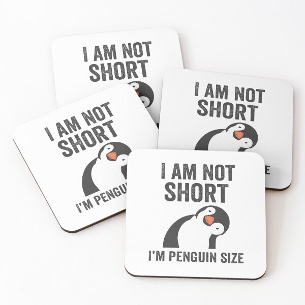 Item preview, I am not short, I am Penguin Size designed and sold by silverhexagon.