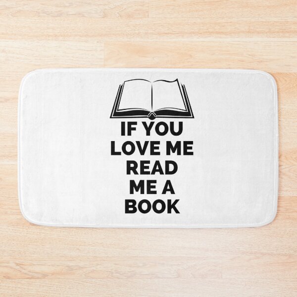 Item preview, If you love me read me a book. designed and sold by CreacionsMeraki.