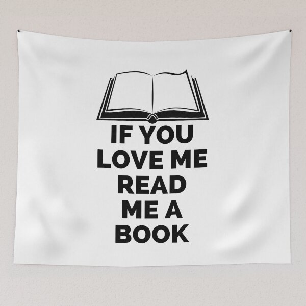 Item preview, If you love me read me a book. designed and sold by CreacionsMeraki.