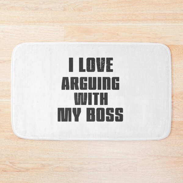Item preview, I love arguing with my boss blk designed and sold by arendbotha.