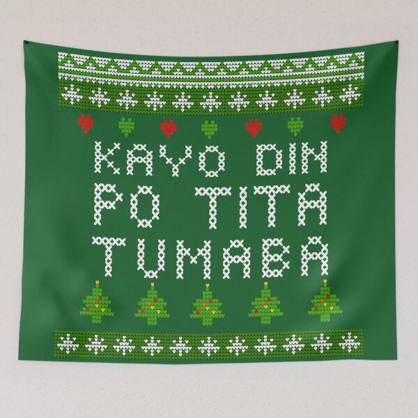 Item preview, KAYO DIN PO TITA TUMABA FILIPINO PASKO XMAS designed and sold by aydapadi.