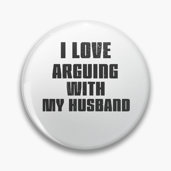 Item preview, I love arguing with my husband designed and sold by arendbotha.